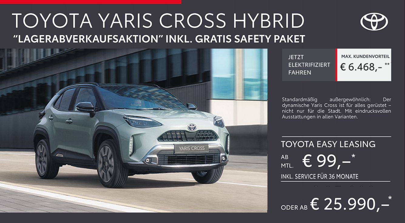 Foto mit folgendem Text: Toyota Yaris Cross Hybrid, Toyota Easy Leasing ab € 99 monatlich oder ab € 25.990