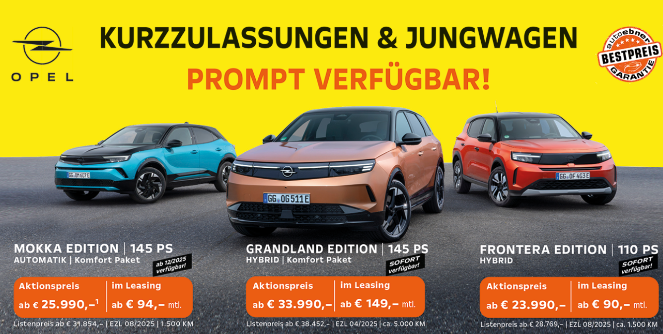 Foto mit folgendem Text: Opel Kurzzulassungen & Jungwagen Prompt verfügbar ab € 23.990,-