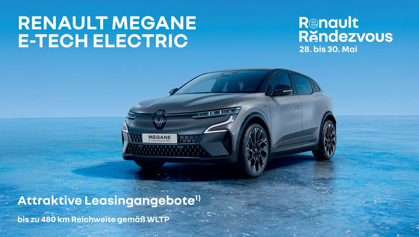 Foto mit folgendem Text: Renault Megane E-Tech Electric, im Leasing ab € 95/ Monat*, bis zu 480 Kilometer Reichweite gemäß WLTP 