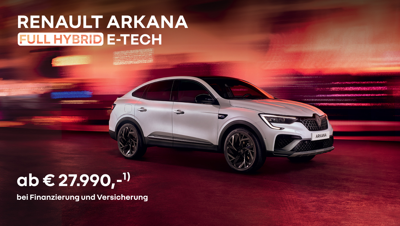 Foto mit Arkana Full Hybrid E-Tech in weiß und folgendem Text: ab € 27.990, bei Finanzierung und Versicherung 