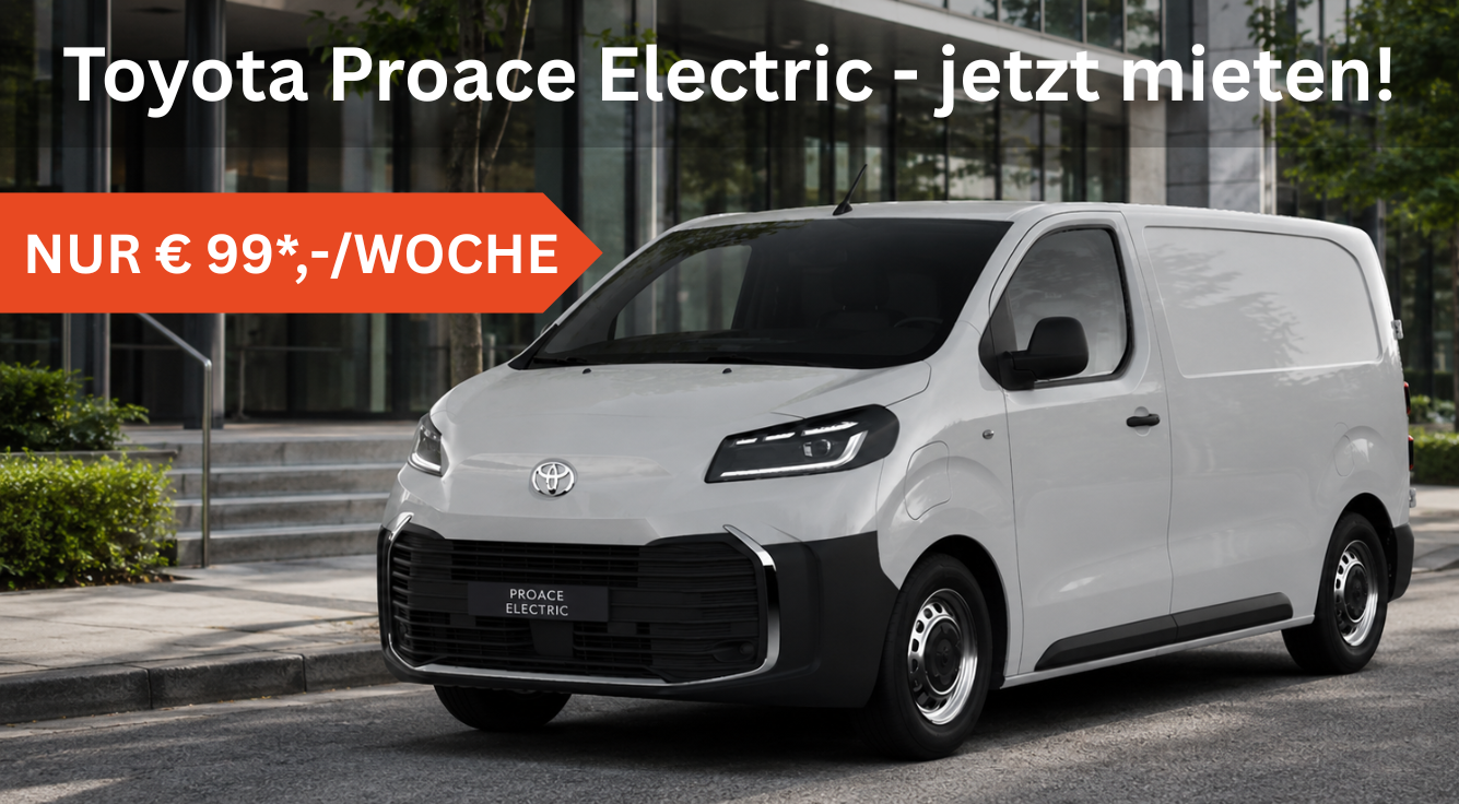 Foto mit folgendem Text: Ab Sofort! Mieten Sie sich Ihren Toyota Proace Electric um € 99,-/Wochebei Auto Ebner!
