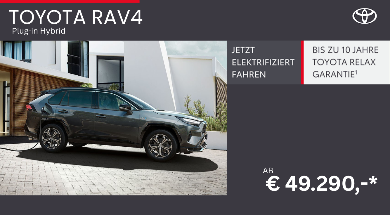 Foto mit folgendem Text: RAV4 Plug-In Hybrid ab € 49.290,-* oder ab € 249,-**/Monat