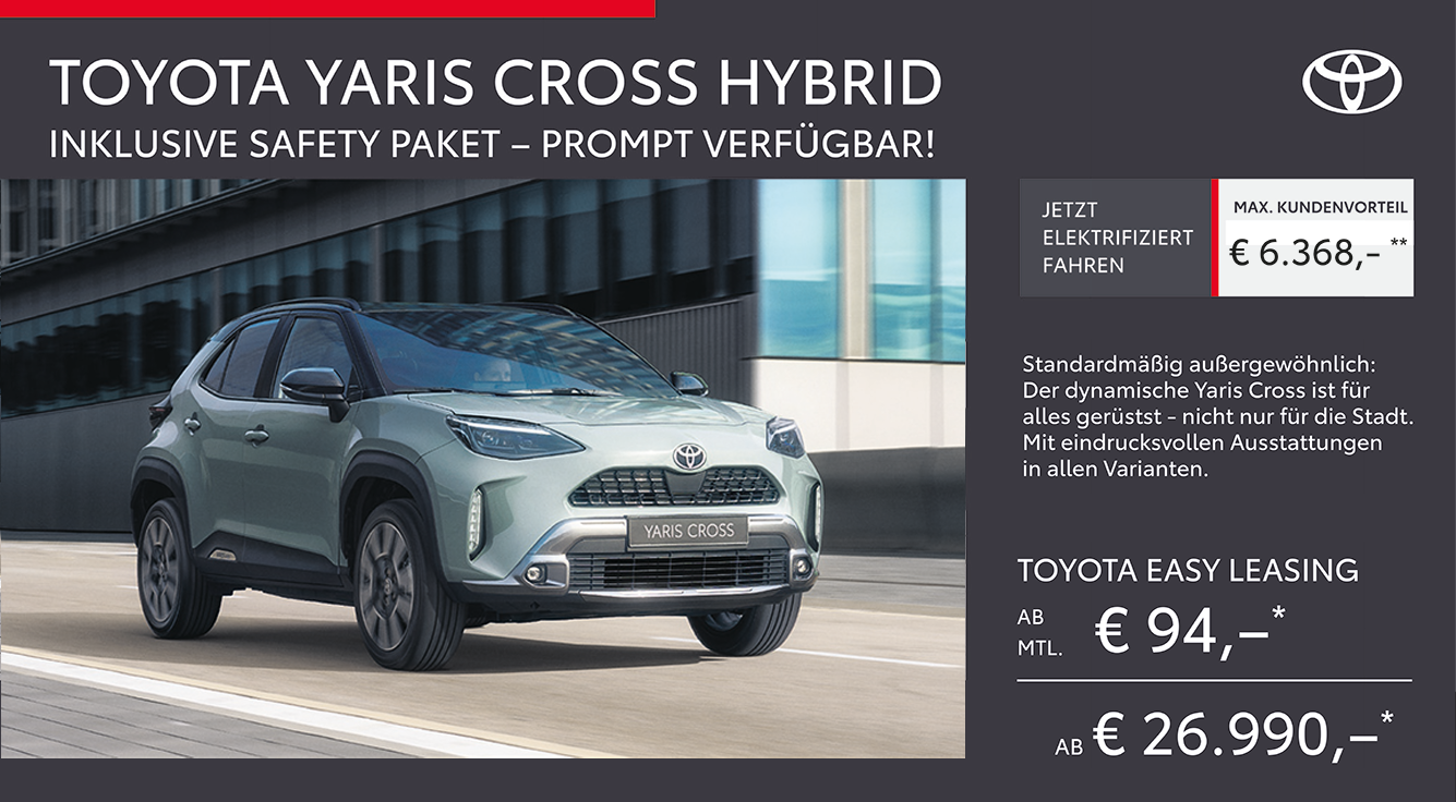 Foto mit folgendem Text: Toyota Yaris Cross Hybrid, Toyota Easy Leasing ab € 94 monatlich, ab € 26.990,-0