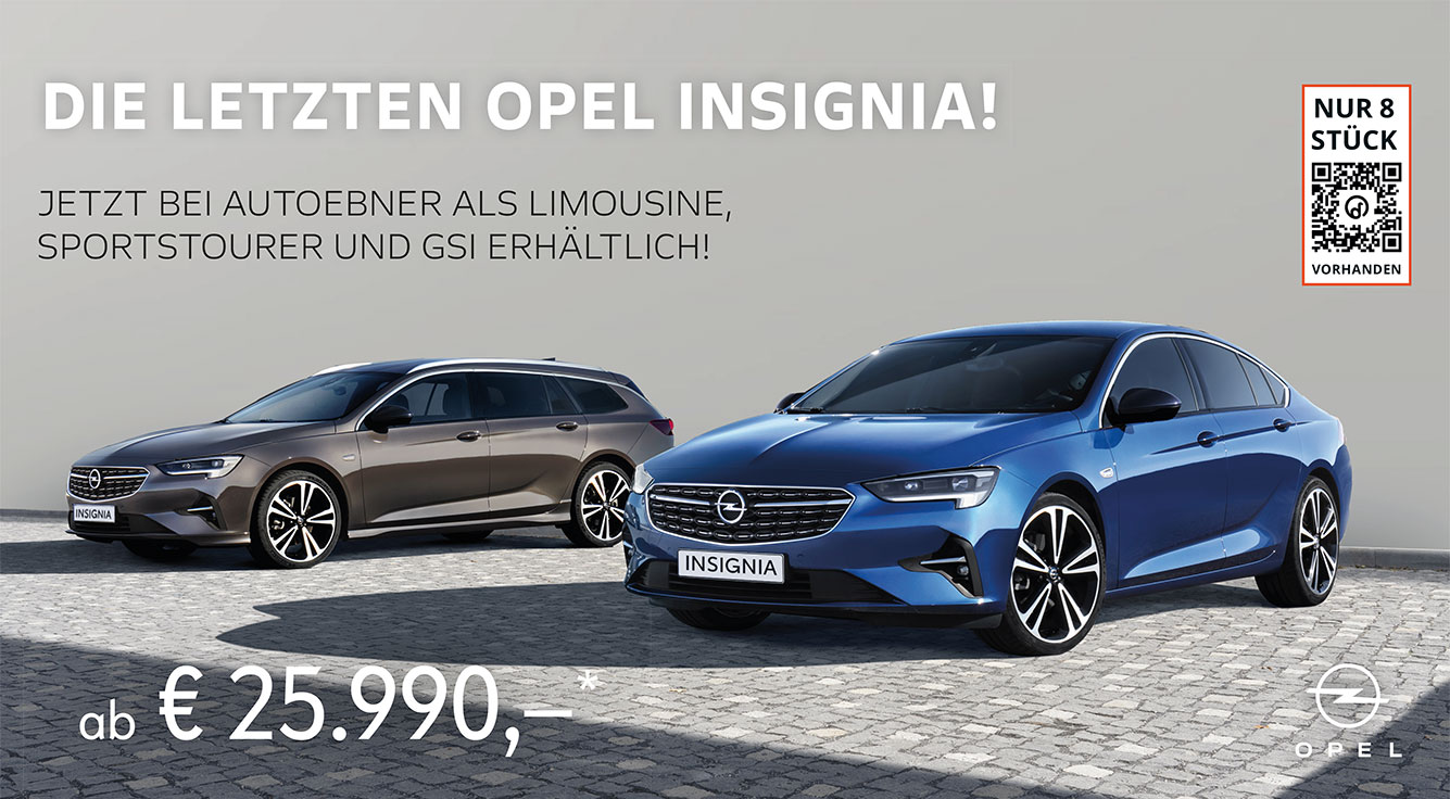 Die letzten Opel Insignia! - Auto Ebner